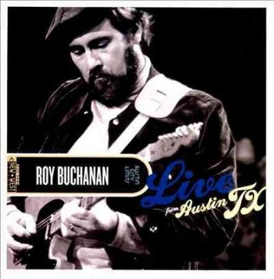 Roy Buchanan - Live From Austin Tx (CD)