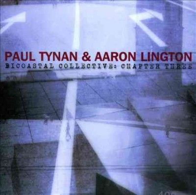 Paul Tynan - Bicoastal Collective: Chapter Three (CD)