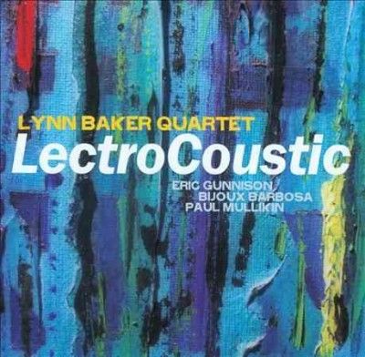 Lynn Baker - Lectrocoustic (CD)