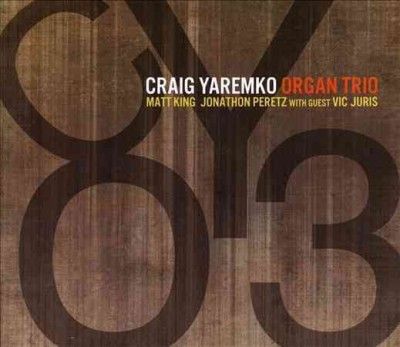 Craig Organ Yaremko - Cyo3 (CD)
