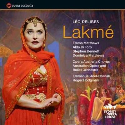 Opera Australia Chor - Delibes: Lakme (CD)