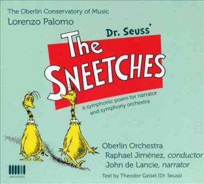 Oberlin Orchestra - Palomo: Dr. Seuss The Sneetches (CD)