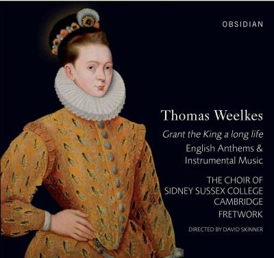 Choir Of Sidney Suss - Weelkes: Grant The King A Long Life (CD)