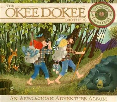 Okee Dokee Brothers - Through The Woods: Appalachian Adventu (CD)
