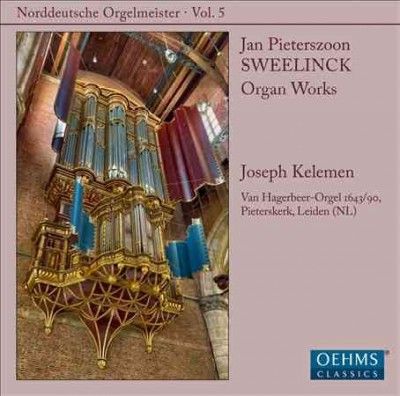 Jan Pieterszon Sweelinck: Organ Works (SACD)