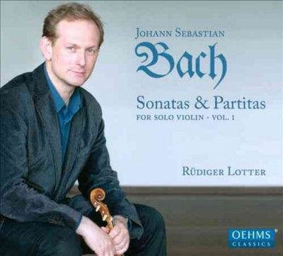 Johann Sebastian Bach: Sonatas &amp; Partitas for Solo Violin (CD / Album)