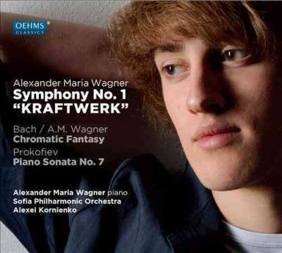 Alexander Maria Wagner: Symphony No. 1, 'Kraftwerk' (CD / Album)