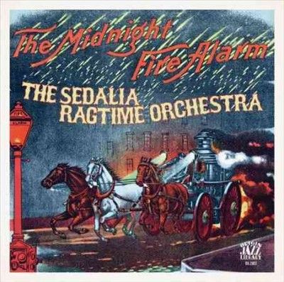 Sedalia Ragtime Orch - Midnight Fire Alarm (CD)