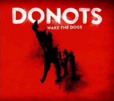 Donots - Wake The Dogs (CD)