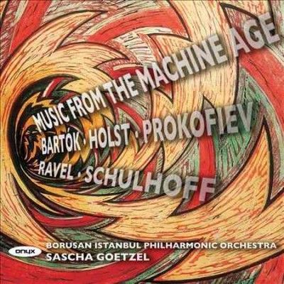 Borusan Istanbul Phi - Bartok: Music From The Machine Age (CD)