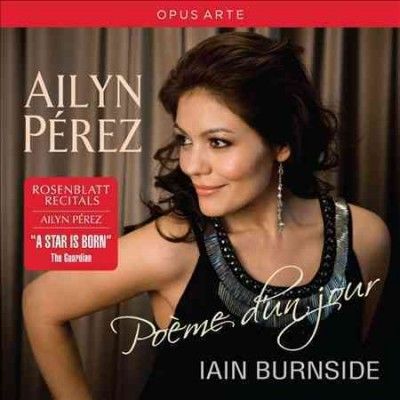 Ailyn Perez - Ailyn Perez: Poeme D'un Jour (CD)