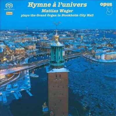 Mattias Wager: Hymne À L´univers (SACD)