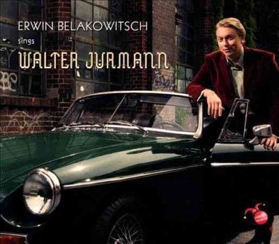 Erwin Belakowitsch Sings Walter Jurmann (CD / Album)