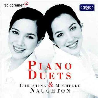 Christina &amp; Michelle Naughton: Piano Duets (CD / Album)