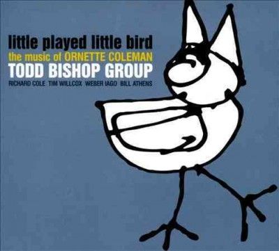 Todd Bishop - Little Played Little Bird: Ornette Col (CD)