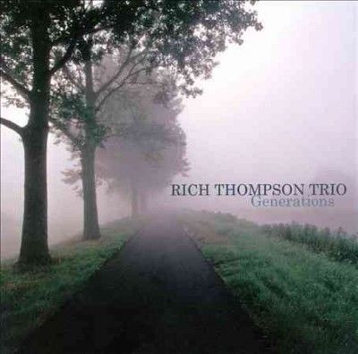 Rich Trio Thompson - Generations (CD)