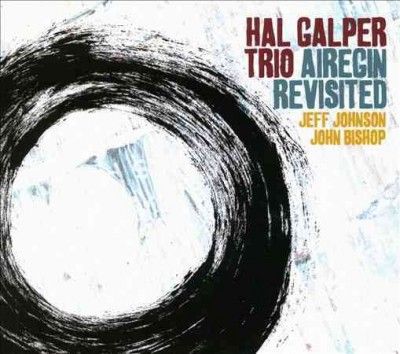 Hal Galper - Airegin Revisited (CD)