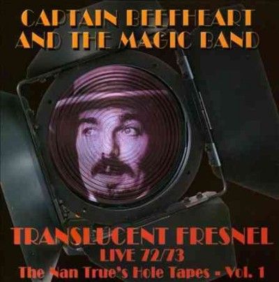 Captain Beefheart &amp; - Translucent Fresnel Nan Trueshole Tap (CD)