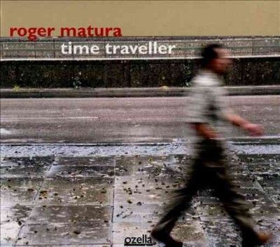 Roger Matura - Time Traveller (CD)