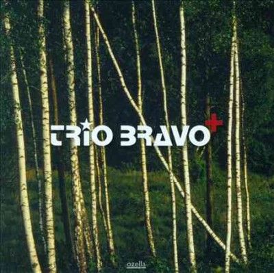 Trio Bravo + (CD / Album)