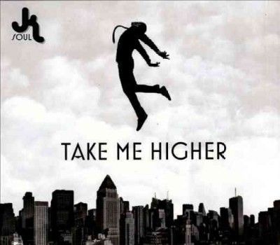 Jk Soul - Take Me Higher (CD)