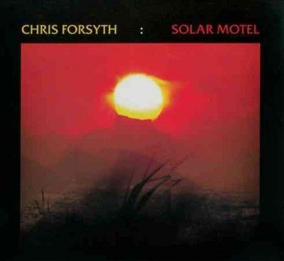 Chris Forsyth - Solar Motel (CD)