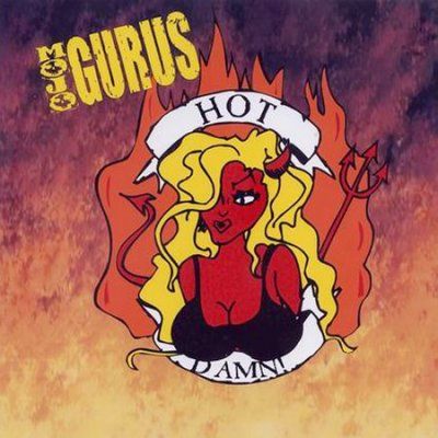 Mojo Gurus - Hot Damn (CD)