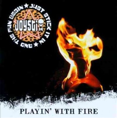 Joystix - Playin With Fire (CD)