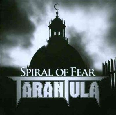 Tarantula - Spiral Of Fear (CD)