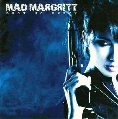 Mad Margritt - Show No Mercy (CD)