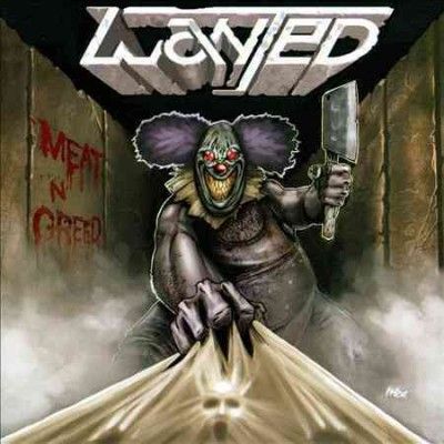 W.A.N.T.E.D. - Meat N Greed (CD)