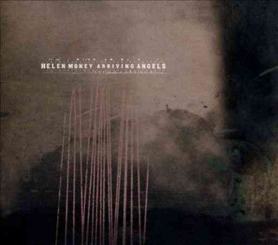 Helen Money - Arriving Angels (CD)