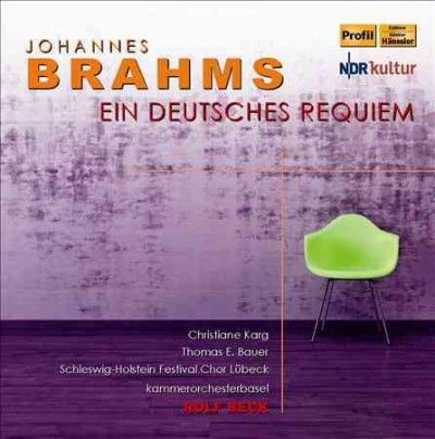 Johannes Brahms - Brahms: Ein Deutsches Requiem (CD)