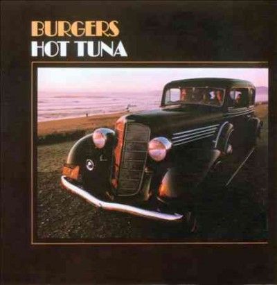 Hot Tuna - Burgers (CD)