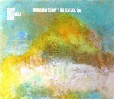Henry Threadgill - Tomorrow Sunny/revelry Spp (CD)