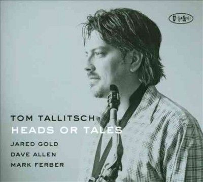 Tom Tallitsch - Heads Or Tales (CD)