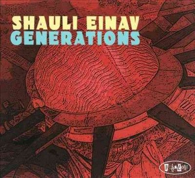 Shauli Einacv - Generations (CD)