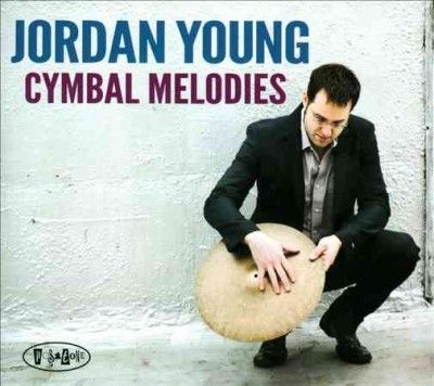 Jordan Young - Cymbal Melodies (CD)