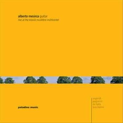 Alberto Mesirca: Live at the Klassik Musikfest Mühlviertel (CD / Album)