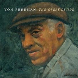 Von Freeman - Great Divide (CD)