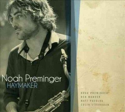Noah Preminger - Haymaker (CD)