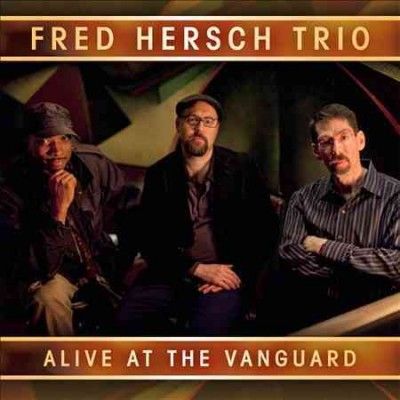 Fred Trio Hersch - Alive At The Vanguard (CD)