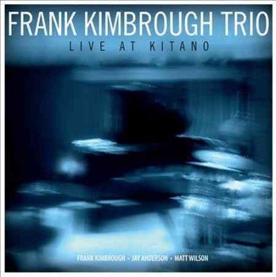 Frank Tri Kimbrough - Live At Kitano (CD)