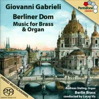 Berliner Brass - Gabrieli: Music For Brass &amp; Organ (CD)