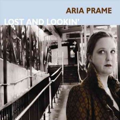 Aria Prame - Lost And Lookin (CD)