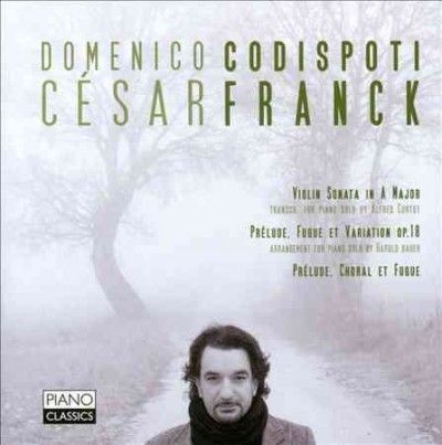 Domenico Codispoti/Cesar Franck: Violin Sonata in a Major/... (CD / Album)