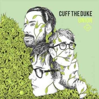 Cuff The Duke - Union (CD)