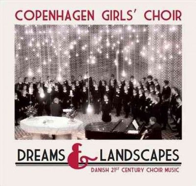Copenhagen Girls Cho - Dreams &amp; Landscapes (CD)