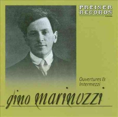 Gino Marinuzzi:Ouvertures &amp; Intermezz - (Import CD)