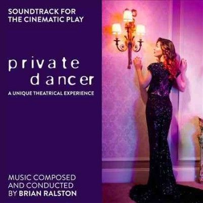 Brian Ralston - Private Dancer (ost) (CD)